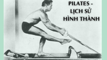 Pilates và Lịch sử hình thành