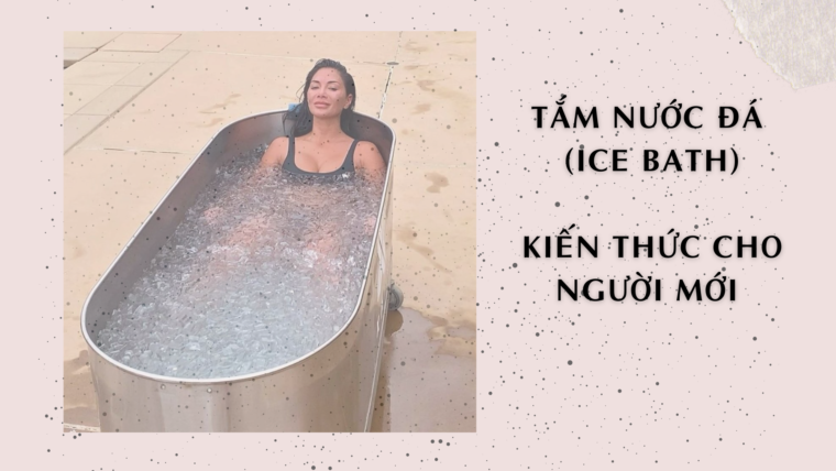 Tắm nước đá (Ice Bath)